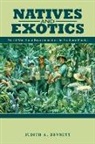 Judith A Bennett, Judith A. Bennett, History Un Judith A. Bennett (Assocaite, Judith A. Bennett (Assocaite Professor Otago) - Natives and Exotics