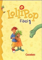 LolliPop, Fibel - 1: Ein Leselehrgang