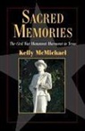 Kelly McMichael - Sacred Memories