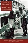 Eva-Lotta E. (EDT) Hedman, Eva-Lotta E. Hedman - Conflict, Violence, and Displacement in Indonesia