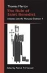 Thomas Merton, Patrick F. (EDT) O'connell, Patrick F O'Connell, Patrick F. O'Connell - The Rule of Saint Benedict