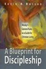Kevin Watson, Kevin M. Watson - A Blueprint for Discipleship