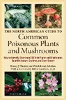Nancy J. Turner, Nancy J./ Von Aderkas Turner, Patrick von Aderkas - Common Poisonous Plants and Mushrooms of North America