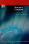 Frances Abele, Thomas J. Courchene, F. Leslie Seidle, Frances Abele, Thomas J. Courchene, F. Leslie Seidle - Northern Exposure