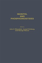 Bleasdale, John E Bleasdale, John E. Bleasdale, Joseph Eichberg, George Hause - Inositol and Phosphoinositides