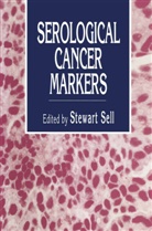 Sell, Stewart Sell - Serological Cancer Markers
