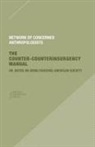 NCA, Network of Concerned Anthropologists, The Network of Concerned Anthropologists - The Counter-counterinsurgency Manual