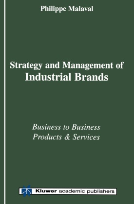 Philippe Malaval - Strategy and Management of Industrial Brands - Business to Business Products and Services