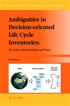 Frank Werner - Ambiguities in Decision-oriented Life Cycle Inventories