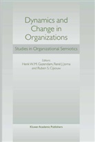 R S Cijsouw, R. S. Cijsouw, R.S. Cijsouw, Ruben S. Cijsouw, H W Gazendam, H. W. Gazendam... - Dynamics and Change in Organizations