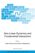 Faqir Khanna, Davron Matrasulov - Non-Linear Dynamics and Fundamental Interactions