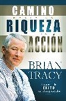 Grupo Nelson, Brian Tracy - El camino hacia la riqueza en acción