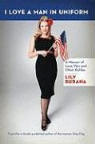 Lily Burana - I Love a Man in Uniform