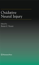 Sigri C Veasey, Sigrid C Veasey, Sigrid C Veasey, Sigrid C. Veasey - Oxidative Neural Injury