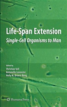 Holly M. Brown-Borg, Antonell Lorenzini, Antonello Lorenzini, Holly M Brown-Borg, Christian Sell - Life-Span Extension