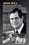 John L Hill, John L. Hill, Ernie Stromberger - John Hill for the State of Texas