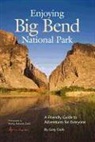 Gary Clark, Kathy Adams Clark - Enjoying Big Bend National Park
