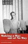 Lisa Krissoff Boehm - Making a Way Out of No Way