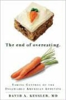 David Kessler, David A. Kessler - The End of Overeating