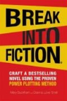 Mary Buckham, Mary Snell Buckham, BUCKHAM MARY SNELL DIANNA LOVE, Dianna Love - Break Into Fiction