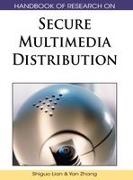 Shiguo Lian, Yan Zhang - Handbook of Research on Secure Multimedia Distribution
