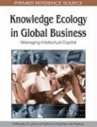 Patricia Ordonez de Pablos, Miltiadis D. Lytras, Patricia Ordóñez de Pablos - Knowledge Ecology in Global Business