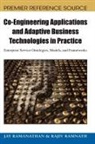 Jay Ramanathan, Rajiv Ramnath - Co-Engineering Applications and Adaptive Business Technologies in Practice