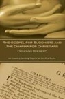 Donovan Roebert - The Gospel for Buddhists and the Dharma for Christians