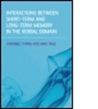 Mike Page, Mike (University of Hertfordshire Page, Page Mike, Annabel Thorn, Annabel (University of Bristol Thorn, Annabel Page Thorn... - Interactions Between Short Term and Long Term Memory in the Verbal