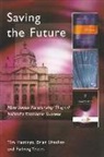 Tim Hastings, Tim/ Sheehan Hastings, Brian Sheehan, Padraig Yeates - Saving the Future