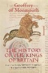 Geoffrey Of Monmouth, Geoffrey Of Monmouth, Michael D. Reeve, Neil Wright, Michael D. Reeve - The History of the Kings of Britain - An edition and translation of the De gestis Britonum (Historia Regum Brittannie)