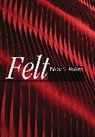 Willow Mullins, Linda Welters - Felt