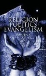 Purna Chandra Jena, R. I. Vane-Wright - Religion, Politics, Evangelism