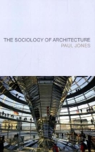 John Paul Jones, Paul Jones - Sociology of Architecture