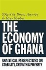 Ernest Aryeetey, Ernest Aryeetey, Ravi Kanbur - Economy of Ghana - Analytical Perspectives on Stability, Growth and Poverty