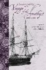 John Phillip Felt, Evabeth Miller Kienast, Evabeth Miller (EDT)/ Felt Kienast, Evabeth Miller Kienast, John P Felt, John P. Felt... - Lewis Coolidge and the Voyage of the Amethyst, 1806-1811