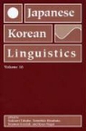 Szymon Grzelak, Tomohide Kinuhata, Kayo Nagai, Yukinori Takubo, Yukinori (EDT) Takubo, Yukinori Kinuhata Takubo... - Japanese and Korean Linguistics