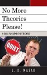 L. K. Masao, L.k. Masao - No More Theories Please!