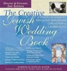 Gabrielle Kaplan-Mayer - Creative Jewish Wedding Book