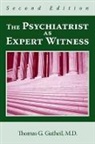 Thomas G. Gutheil, Thomas G. Gutheil - The Psychiatrist As Expert Witness