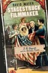 David Mayer - Stagestruck Filmmaker: D. W. Griffith & the American Theatre
