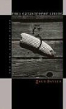 Zach Savich - Full Catastrophe Living