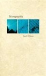 Emily Wilson - Micrographia