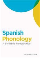 Sonia Colina, Sonia Colina - Spanish Phonology