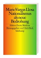 Mario Vargas Llosa, Ulrich Beck - Nationalismus als neue Bedrohung