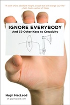 Hugh MacLeod - Ignore Everybody