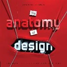 Steven Hellen, Steven Heller, Mirko Ilic, Mirko Heller Ilic - Anatomy of Design
