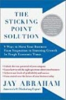 Jay Abraham - The Sticking Point Solution
