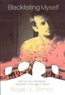 Roger L Simon, Roger L. Simon - Blacklisting myself