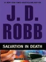 J. D. Robb - Salvation in Death